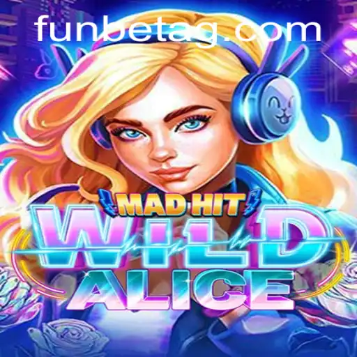 Discover the Thrills of MadHitWildAlice: A Game of Chance and Strategy